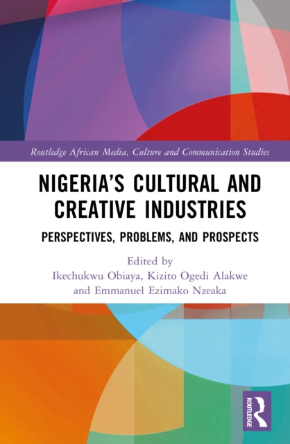 Book cover of: Nigeria’s Cultural and Creative Industries