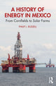 Book cover of: History of Energy in Mexico