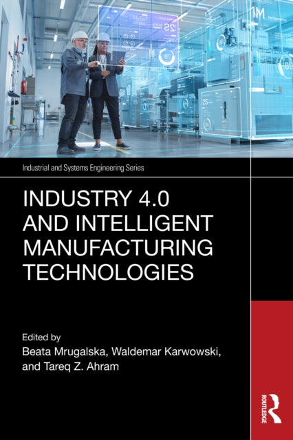 Book cover of: Industry 4.0 and Intelligent Manufacturing Technologies