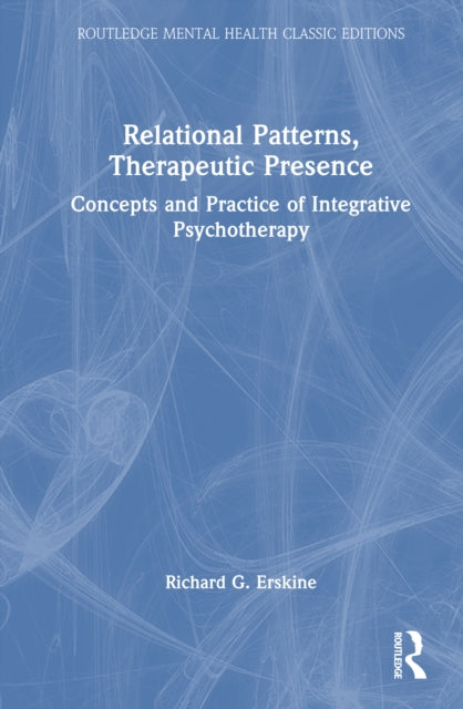 Book cover of: Relational Patterns, Therapeutic Presence