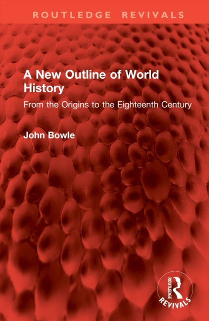 Book cover of: New Outline of World History. By: John Bowle