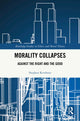 Book cover of: Morality Collapses