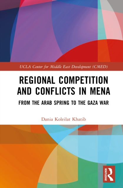 Book cover of: Regional Competition and Conflicts in MENA