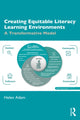 Book cover of: Creating Equitable Literacy Learning Environments