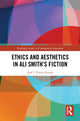 Book cover of: Ethics and Aesthetics in Ali Smith’s Fiction