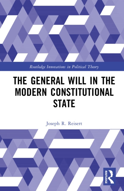 Book cover of: General Will in the Modern Constitutional State