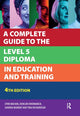 Book cover of: Complete Guide to the Level 5 Diploma in Education and Training