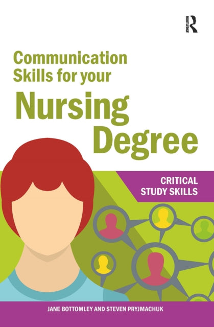 Book cover of: Communication Skills for your Nursing Degree