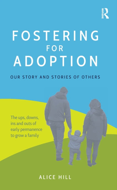 Book cover of: Fostering for Adoption