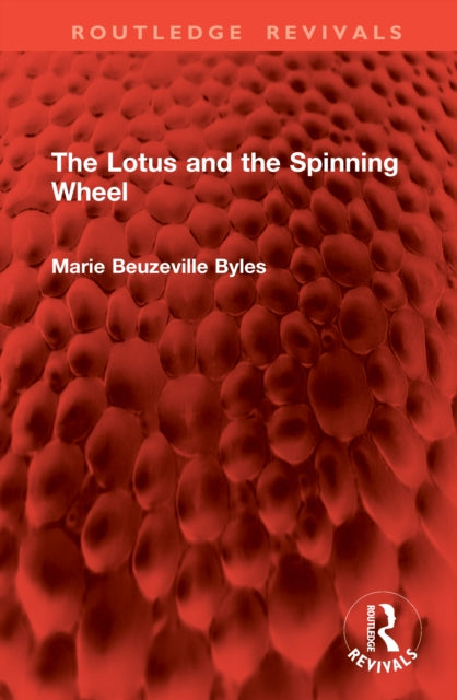 Book cover of: Lotus and the Spinning Wheel