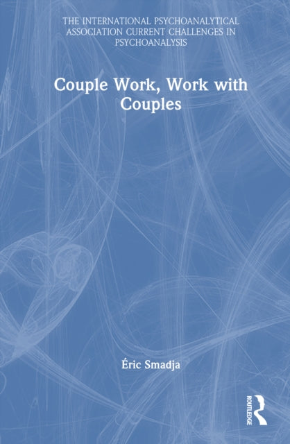 Book cover of: Couple Work, Work with Couples