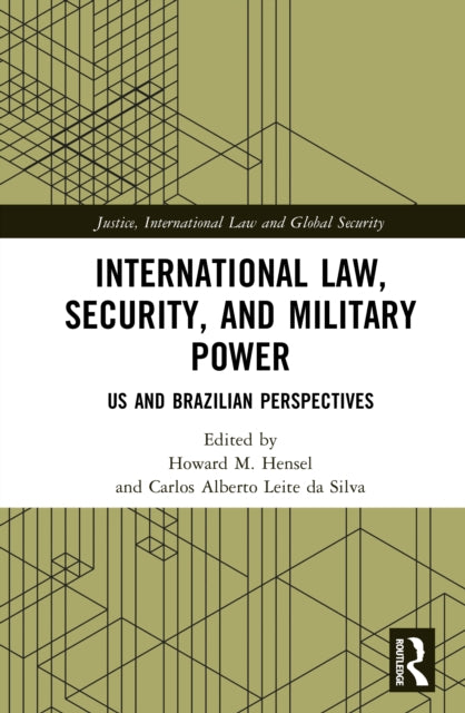 Book cover of: International Law, Security, and Military Power