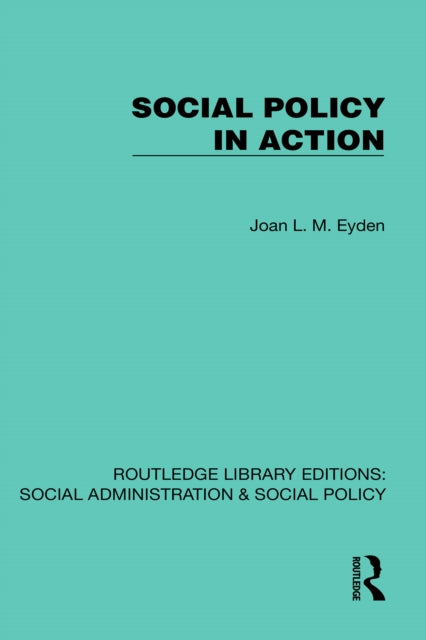 Book cover of: Social Policy in Action