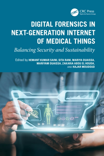 Book cover of: Digital Forensics in Next Generation Internet for Medical Things