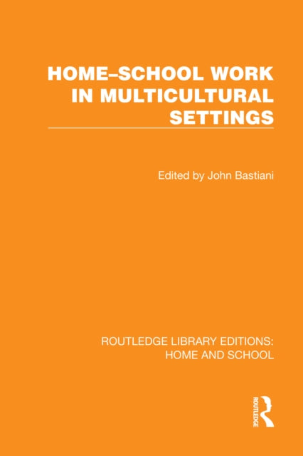 Book cover of: Home–School Work in Multicultural Settings
