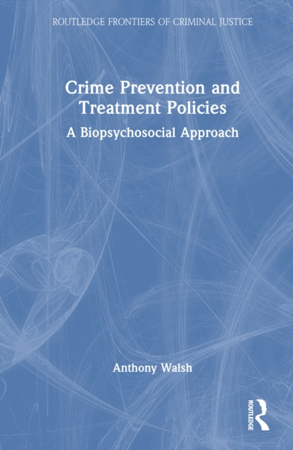 Book cover of: Crime Prevention and Treatment Policies