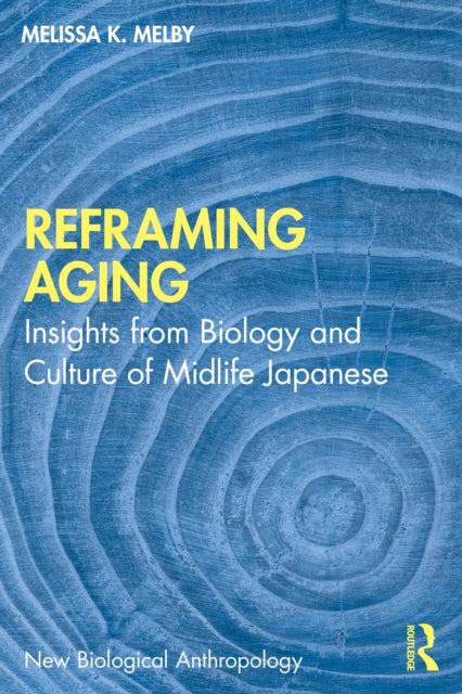 Book cover of: Reframing Aging