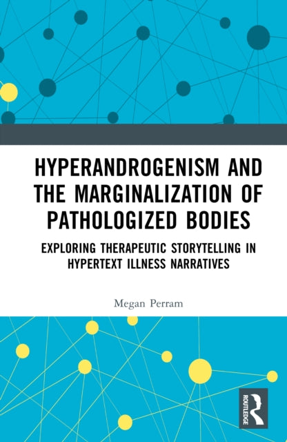Book cover of: Hyperandrogenism and the Marginalization of Pathologized Bodies