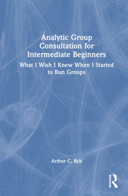Book cover of: Analytic Group Consultation for Intermediate Beginners