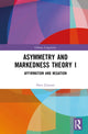 Book cover of: Asymmetry and Markedness Theory I