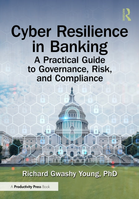 Book cover of: Cyber Resilience in Banking