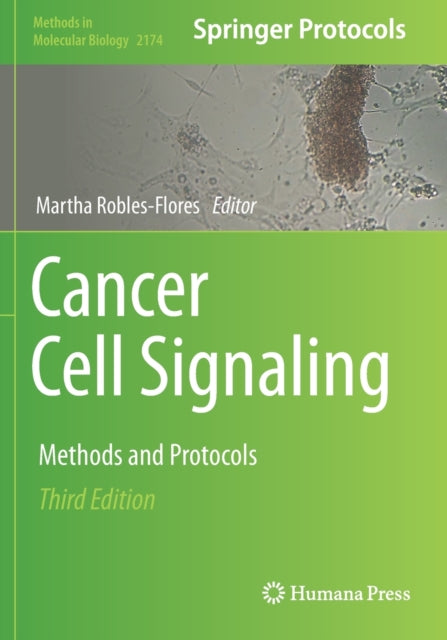 Book cover of: Cancer Cell Signaling. By: Martha Robles-Flores