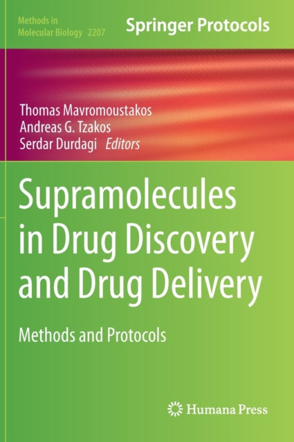 Book cover of: Supramolecules in Drug Discovery and Drug Delivery. By: Thomas Mavromoustakos