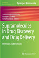 Book cover of: Supramolecules in Drug Discovery and Drug Delivery. By: Thomas Mavromoustakos