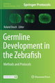 Book cover of: Germline Development in the Zebrafish. By: Roland Dosch