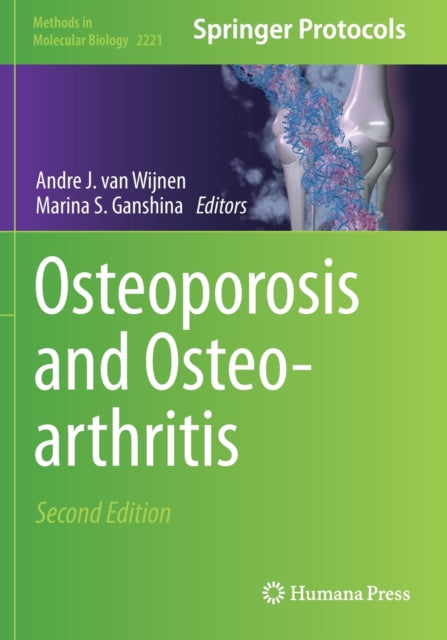 Book cover of: Osteoporosis and Osteoarthritis. By: Andre J. van Wijnen