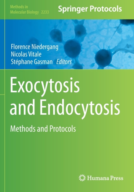 Book cover of: Exocytosis and Endocytosis. By: Florence Niedergang