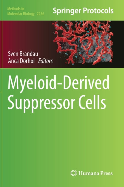 Book cover of: Myeloid-Derived Suppressor Cells. By: Sven Brandau
