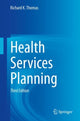 Book cover of: Health Services Planning. By: Thomas, Richard K.