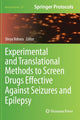 Book cover of: Experimental and Translational Methods to Screen Drugs Effective Against Seizures and Epilepsy. By: Divya Vohora