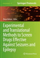 Book cover of: Experimental and Translational Methods to Screen Drugs Effective Against Seizures and Epilepsy. By: Divya Vohora