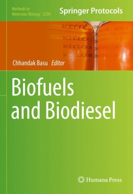 Book cover of: Biofuels and Biodiesel. By: Chhandak Basu