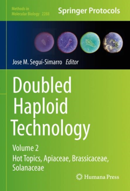 Book cover of: Doubled Haploid Technology. By: Jose M. Segui-Simarro