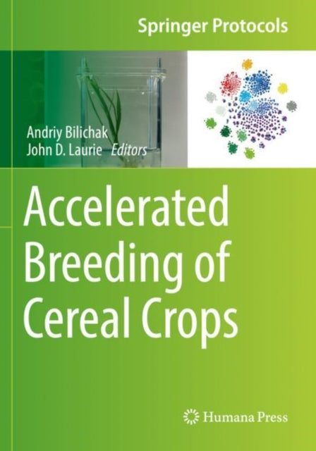 Book cover of: Accelerated Breeding of Cereal Crops. By: Andriy Bilichak