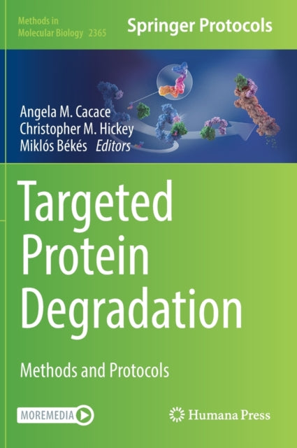 Book cover of: Targeted Protein Degradation. By: Angela Cacace