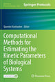 Book cover of: Computational Methods for Estimating the Kinetic Parameters of Biological Systems. By: Quentin Vanhaelen