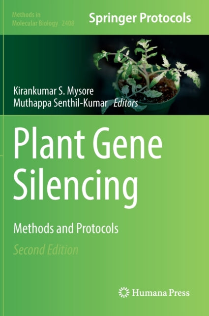 Book cover of: Plant Gene Silencing. By: Kirankumar Mysore