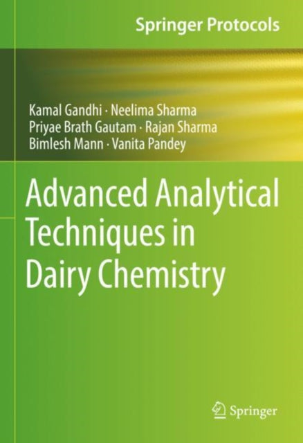 Book cover of: Advanced Analytical Techniques in Dairy Chemistry. By: Kamal Gandhi