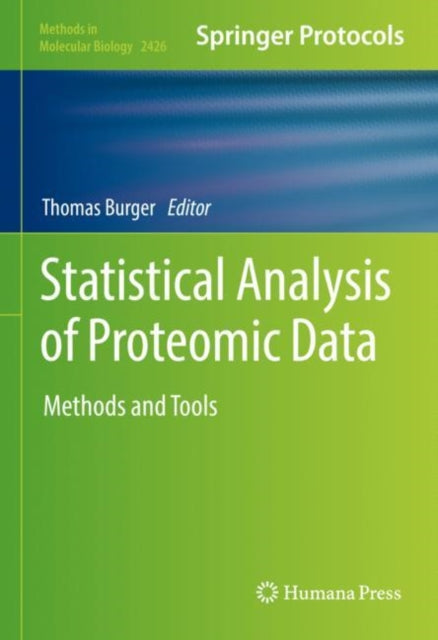 Book cover of: Statistical Analysis of Proteomic Data. By: Thomas Burger