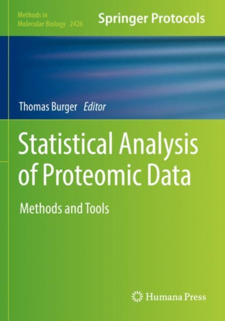 Book cover of: Statistical Analysis of Proteomic Data. By: Thomas Burger