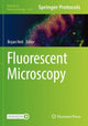 Book cover of: Fluorescent Microscopy. By: Bryan Heit