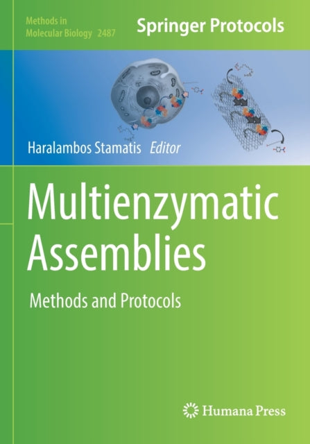 Book cover of: Multienzymatic Assemblies. By: Haralambos Stamatis