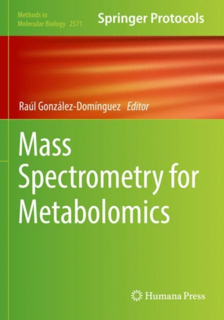 Book cover of: Mass Spectrometry for Metabolomics. By: Raúl González-Domínguez