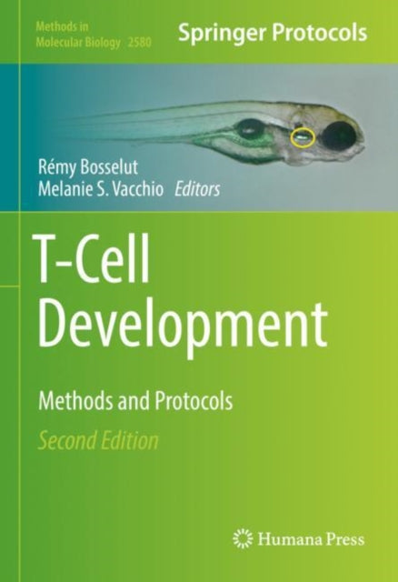 Book cover of: T-Cell Development. By: Rémy Bosselut