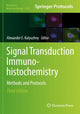Book cover of: Signal Transduction Immunohistochemistry. By: Alexander E. Kalyuzhny