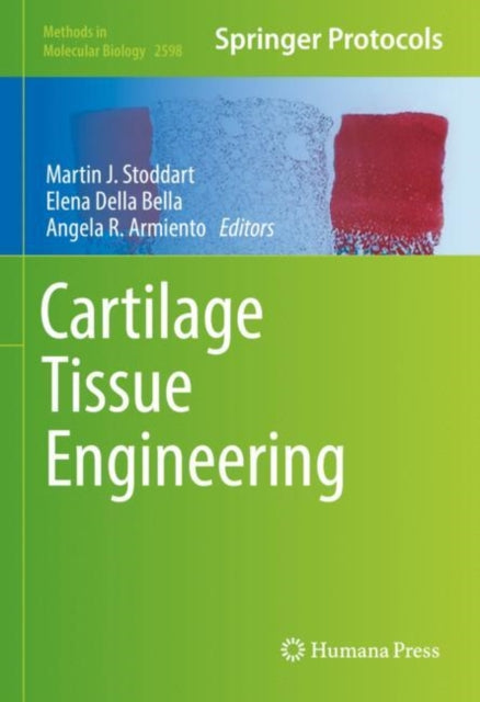 Book cover of: Cartilage Tissue Engineering. By: Martin J. Stoddart